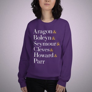 Six the Musical Unisex Sweatshirt, Purple, Broadway Show, Queens, Ampersand, Aragon, Boleyn, Seymour, Cleves, Howard, Parr
