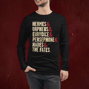 Hadestown Names Long Sleeve Tee, Unisex, Broadway Musical, Orpheus & Eurydice, Persephone, Hades, Greek Mythology, Ampersand