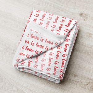Love is Love Soft Throw Blanket, Lin-Manuel Miranda quote, Pride, Valentine&#39;s Day, Gift, 50x60