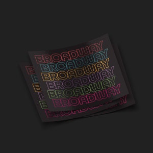 Broadway Sticker, Metallic, Broadway Show, Musical Theatre, Theater Fan, NYC, Laptop Decal, Phone Sticker