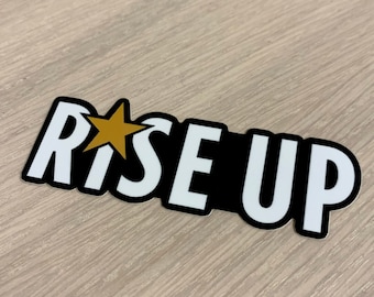 Rise Up Sticker – Hamilton Musical, Broadway Sticker, Musical Theatre, Laptop Decal, My Shot, Gold Star