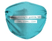 Jagged Little Pill Face Mask, S/M, L/XL, Everything's Gonna Be Fine Fine Fine, Broadway Musical, Hand In My Pocket