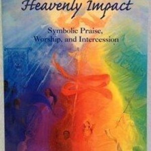 May include: A book cover with a colorful rainbow background and the title "Heavenly Impact: Symbolic Praise, Worship, and Intercession" in white text. The cover also features a painting of a person standing on a cloud with a rainbow behind them.