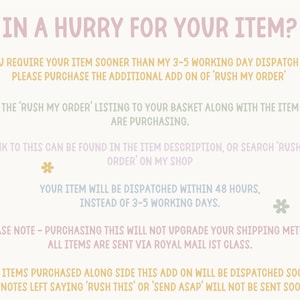 May include: Text on a cream background reads "IN A HURRY FOR YOUR ITEM?" and provides instructions for expedited order processing. The text is in various colors and fonts, with floral accents. The Indie Prints Company logo is in the upper right corner.