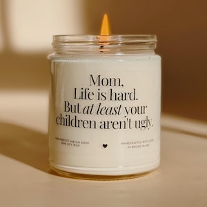 Mom Life&#39;s hard candle, Gift for mothers day, Gifts for mom, Gifts from children, Mother&#39;s Day Candle, Birthday Gift for Mom