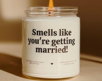 Smells like you’re getting married Bride to be gifts, congrats on engagement gift married gift, Wedding gift, Bride gift, Engagement gift