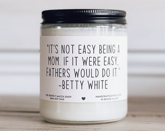 It's not easy being a mom Funny Mothers Day gifts Moms birthday candle funny candles for mom Best mom ever gifts