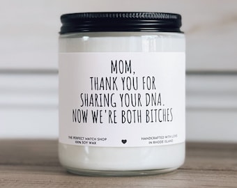 Mom thanks for sharing your DNA Funny Mothers Day gifts Moms birthday candle funny candles for mom Best mom ever gifts