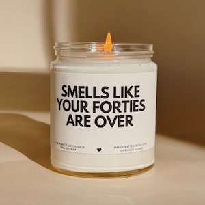50th Birthday Gift Smells like your forties are over Candle Funny Birthday Gifts Milestone Birthday gifts Birthday Candle Turning 50 gifts