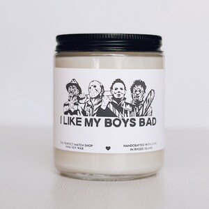 I like my boys bad Halloween home decor Fall candles Fall decor Funny candles Horror Obsessed Spooky decor Halloween Party Michael Myers