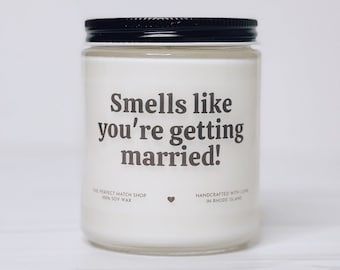 Smells like you’re getting married Bride to be gifts, congrats on engagement gift married gift, Wedding gift, Bride gift, Engagement gift