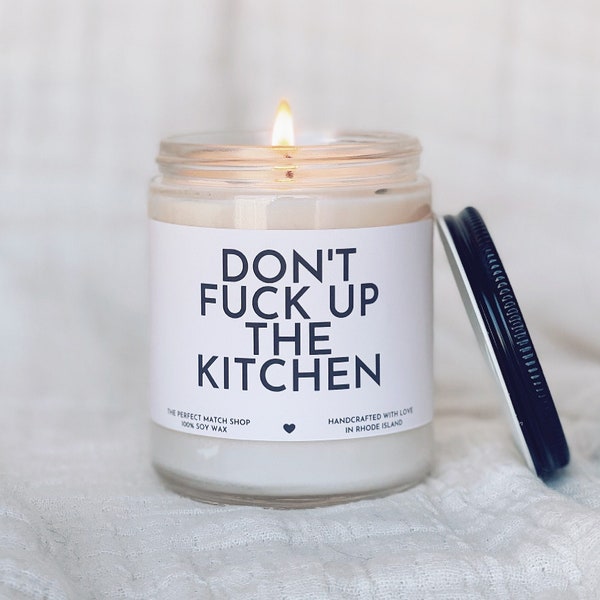 Don't fuck up the kitchen candle, kitchen decor, moms kitchen, funny kitchen candles, kitchen renovation new kitchen gift