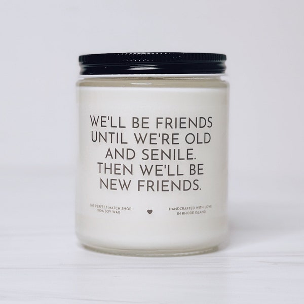We will be friends until we’re old gift for her best friend birthday best friend gifts gifts for her besties gift best friends forever CLEAR