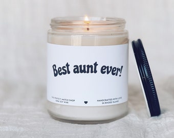 Best aunt ever candle, aunt to be gift, Soy Candle, aunt birthday gift, Birthday for her, Gift for her, best aunt candle, titi gift