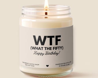 50th Birthday Gift What the Fifty Funny Birthday Gifts 50th birthday candle Milestone Birthday gifts Birthday Candle Gifts for her 50th