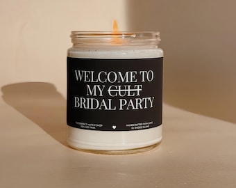 Bridal party candle Welcome to my cult bridesmaid candle Bridesmaid Gift Bridesmaid Box bridesmaid proposal Bridal Party Gifts