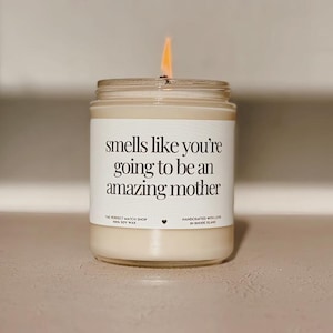 Mom to be gifts Amazing mother candle New mom gift Gifts for expectant mother Pregnancy gifts Pregnant mother candle New Mother Candle
