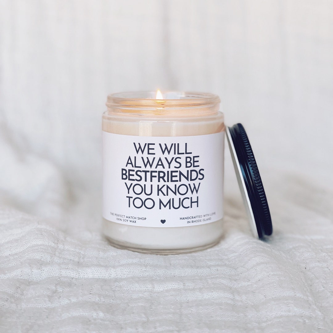 We Will Always Be Best Friends Candle Best Friends Birthday Etsy