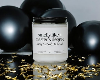 Smells like a master's degree Graduation gifts Graduation candle Graduation party Master Degree gifts
