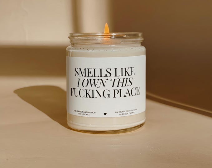 New home gift New homeowner Gift Housewarming candle House warming gift New house gifts Moving away gift Smells like I own this place