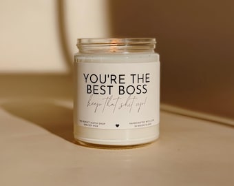 Gifts for Boss You're the best boss candle Boss christmas gift gift for your boss Boss's day gifts funny boss gift Manager gifts