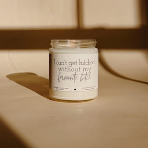 Can't get hitched without my favorite bitch Bridesmaid gift Bridesmaid proposal bridesmaid candle will you be my bridesmaid maid of honor