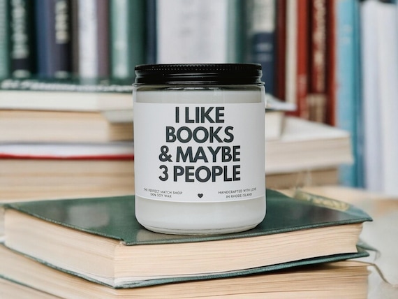 Book Lover Gift I like books and 3 people candle Avid reader gifts funny book candle I love reading gifts Book Club Gifts Gifts for her