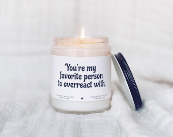 You're my favorite person, funny gift, gag gift, best friend gift, funny candles, Gifts for her, gifts for him, soy candles, coworker gift