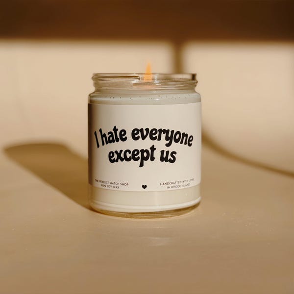 I hate everyone except us funny candle for her best friend birthday best friend gifts gifts for her besties gift best friends forever