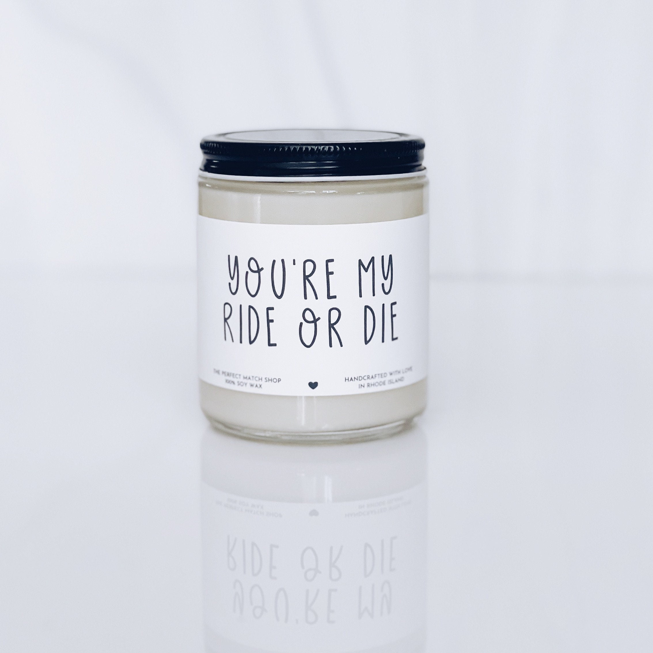 You're my ride or die, cute gift, friendship gift, Soy Candle, Ve…