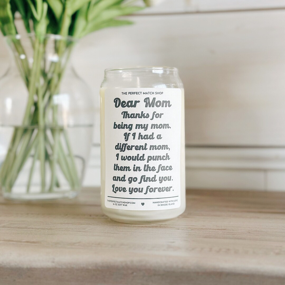 Dear Mom Funny Mother's Day Gift Happy Mothers Day Candle Mothers Day
