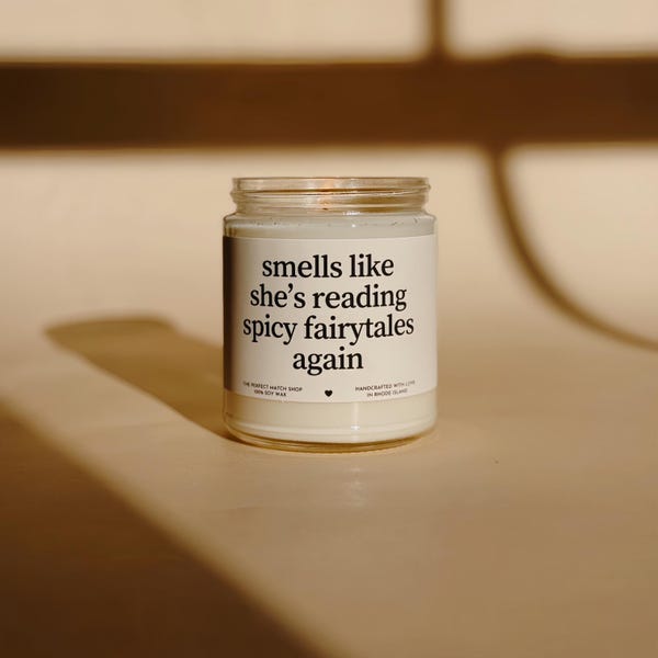 Smells like she's reading again candle Smut lover Smut reader Avid reader gifts funny book candle Spicy Fairytales Book lover gifts