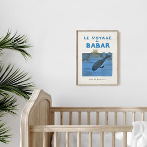 Babar the Elephant Wall Decor, Le Voyage de Babar, Nursery Decor, Retro Kids Room, Literary Illustration Print, Gender Neutral, Baby Gift 6