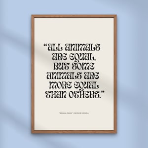 George Orwell "Animal Farm" Quote Wall Art, Animal Farm Wall Art Print, Orwell Artwork, Orwell Art Print, Instant Download