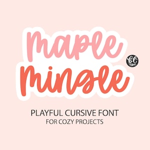 May include: A digital graphic with the words "Maple Mingle" in a playful, cursive font, with a light pink and coral color scheme. The text "Playful Cursive Font For Cozy Projects" is below the main text. A small "bl type" logo is in the upper right corner.
