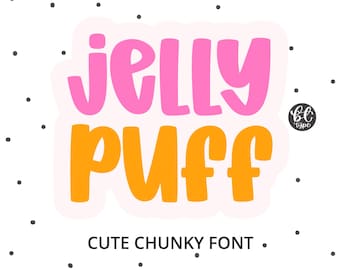 Cute Chunky Handwritten Font, All-Caps Mix-Case, Playful Display for Shirts, Stickers & Cricut – Jelly Puff