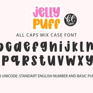Jelly Puff font preview showing the alphabet a–z in a cute chunky handwritten style with rounded strokes. Header reads ‘All Caps Mix Case Font’; includes Basic Latin support—A–Z, numbers 0–9, and basic punctuation—ideal for stickers, shirts, mugs, and Cricut/Silhouette crafts.
