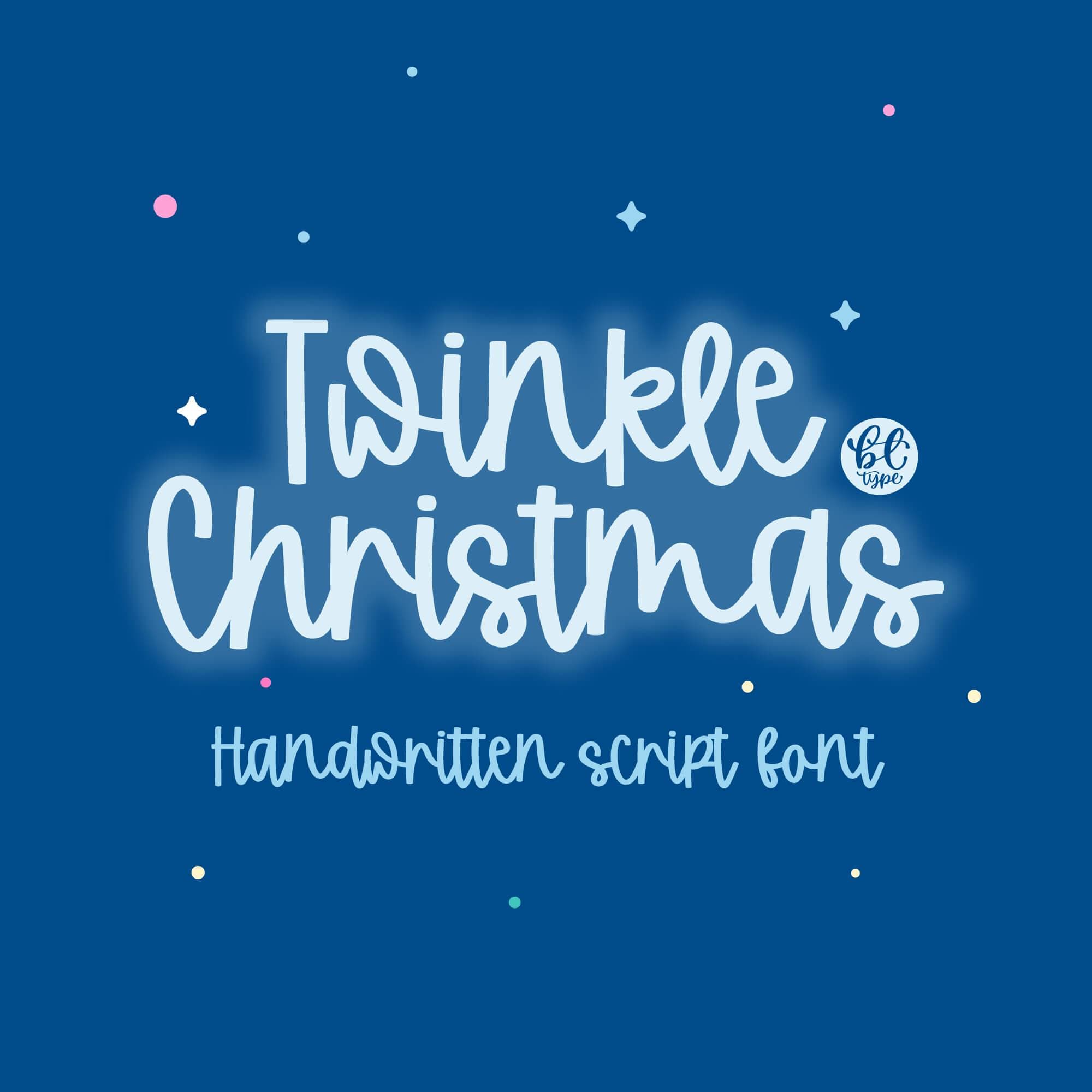 Twinkler Script Twinkle Christmas Font – Bouncy Cursive Script for Cricut (digital ...