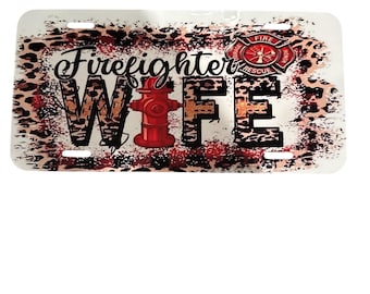 New license plate “Firefighter wife”