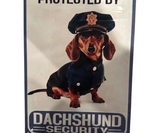 Dachshund sign 12x8 inches New