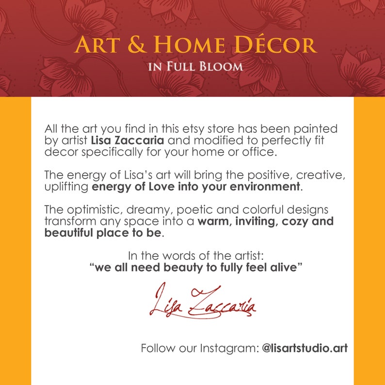 May include: A promotional image for an Etsy shop, featuring the text "ART & HOME D&Eacute;COR" and "IN FULL BLOOM." The image includes text about the artist Lisa Zaccaria and her art, with a signature and Instagram handle.