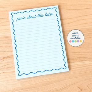 Panic About This Later Lined Notepad | Wavy Memo Pad | Funny ADHD Desk Notepad | Cute Tear Off List Pad