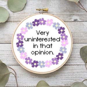 Very Uninterested In That Opinion - Cross Stitch Pattern (PDF Only)