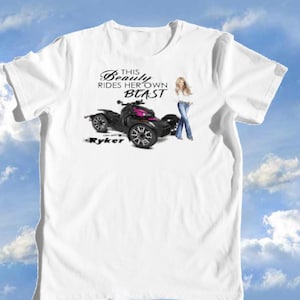 Can Am Ryker Tshirt Motorcycle Hot Pink Ryker Beauty Rides her Own Beast
