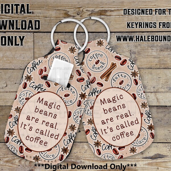 Coffee inspired PNG download for jar shaped keyrings-Magic beans are real. It's called coffee. Digital download. No item shipped.