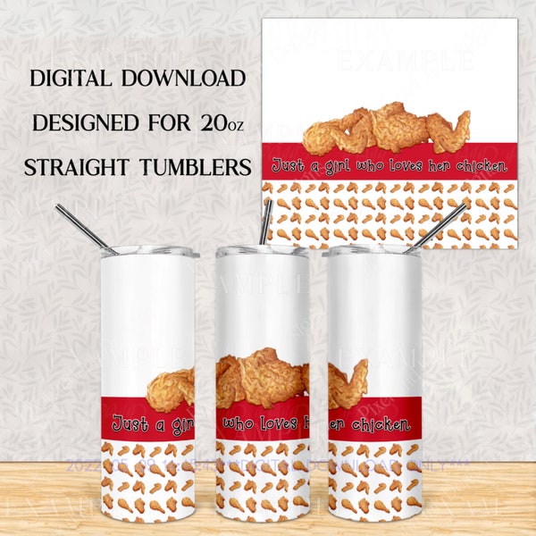 Digital design, for 20 straight tumbler, food humor, girl who loves, her chicken, fried chicken, sublimation design, snarky humor,  PNG art