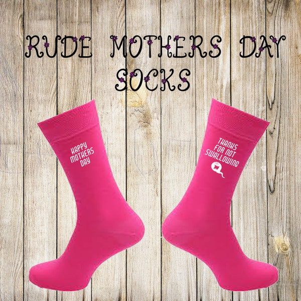 Rude Mothers Day Socks, Mothers Day Gift, Funny Mothers Day Socks