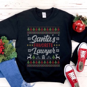 Ugly Xmas Christmas Santa's Favorite Lawyer Sweater Law School Student Teacher Court Federal Constitution Attorney T-Shirt Hoodie Sweatshirt