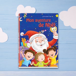 La Mia Avventura di Natale Un libro di Natale personalizzato per un regalo unico e magico Prodotto francese immagine 1