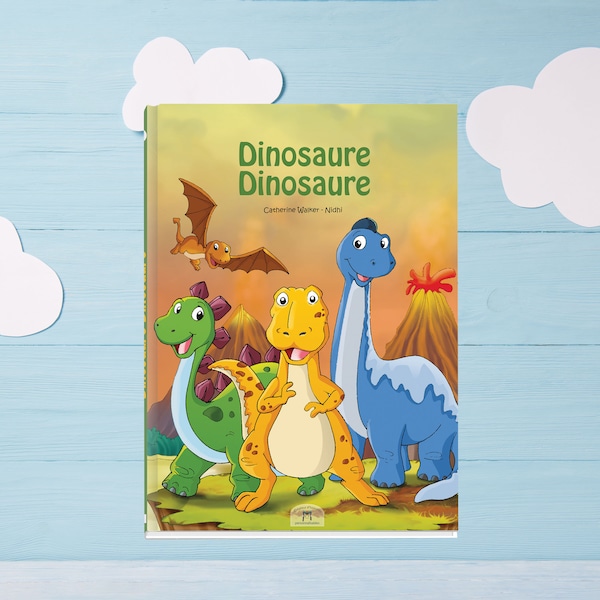 Dinosaur personalized children's book Dinosaur, a personalized book designed and manufactured in France in which the child is the hero